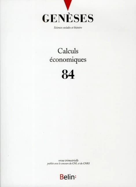 REVUE GENESES n.84 : calculs économiques