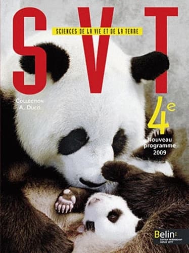 SVT, sciences de la vie et de la terre, 4e : nouveau programme 2009