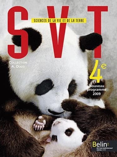 SVT, sciences de la vie et de la terre, 4e : nouveau programme 2009