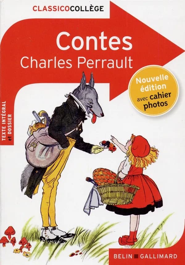 Contes ([Nouvelle éd. avec cahier photos]) Charles Perrault ; dossier par Lucile Beillacou,...