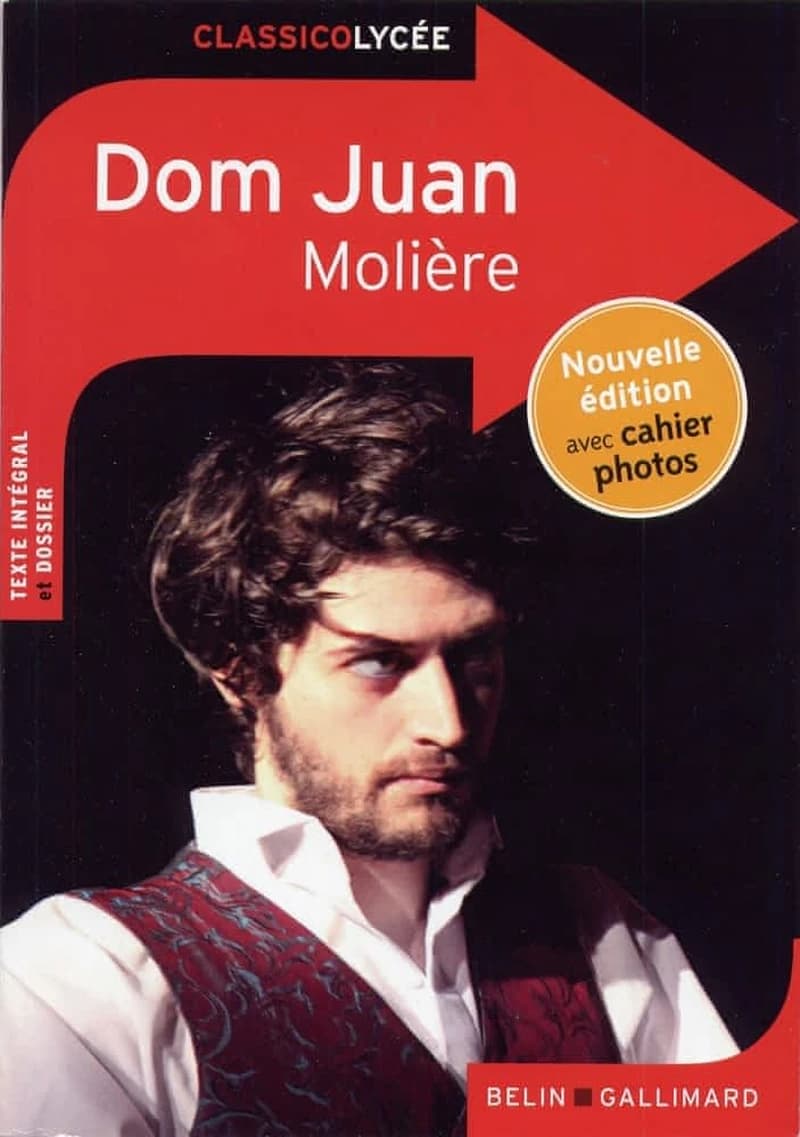 Dom Juan ou Le festin de pierre (Nouvelle éd.) Molière ; dossier par Justine Francioli,...