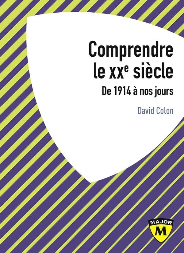 Comprendre le XXe siècle : de 1914 à nos jours