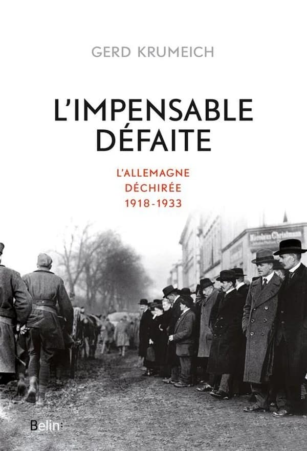 L'impensable défaite : l'Allemagne déchirée, 1918-1933