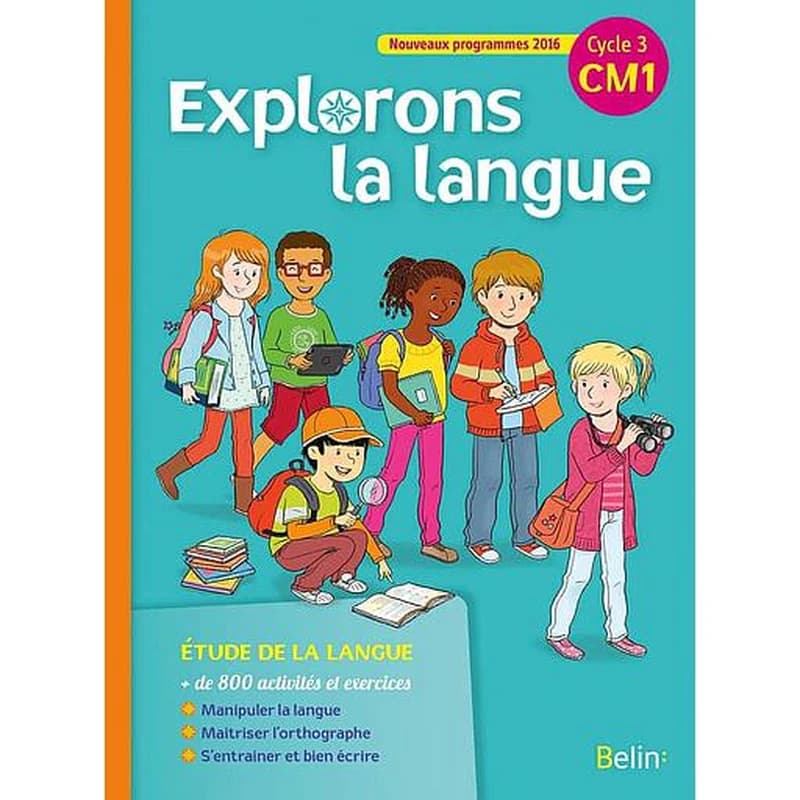 Explorons la langue: cycle 3, CM1: nouveaux programmes 2016