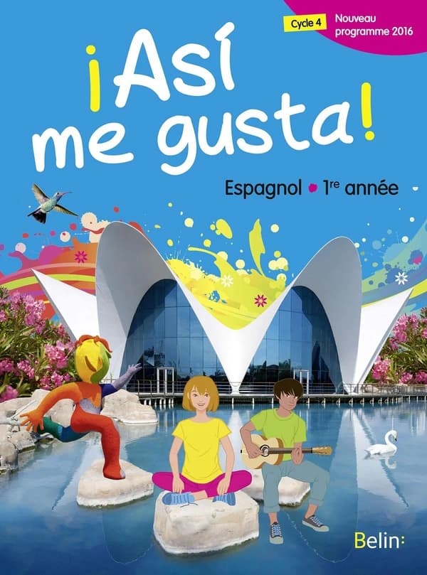 ¡Asi me gusta ! : espagnol, 1re année : cycle 4 : nouveau programme 2016