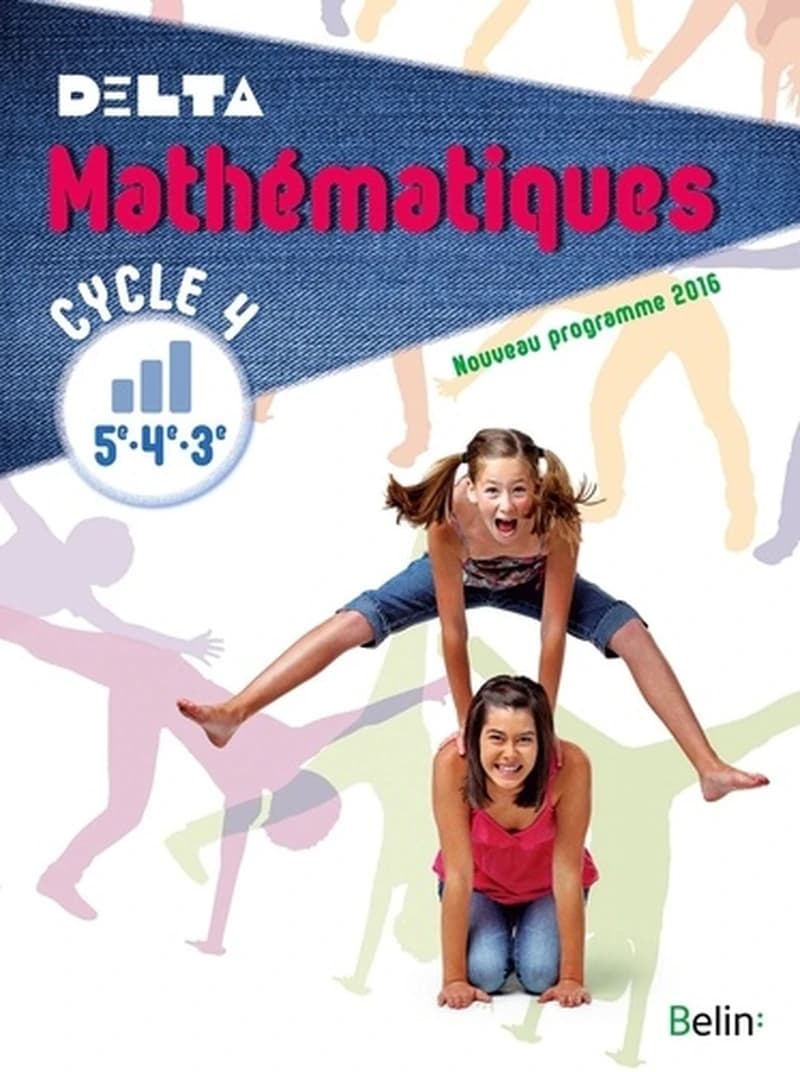 Mathématiques : cycle 4, 5e, 4e, 3e : nouveau programme 2016