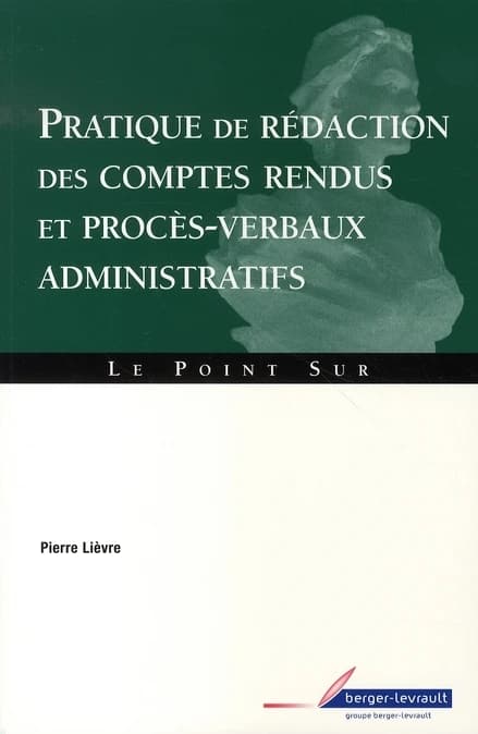 Pratique de rédaction des comptes rendus et procès-verbaux administratifs