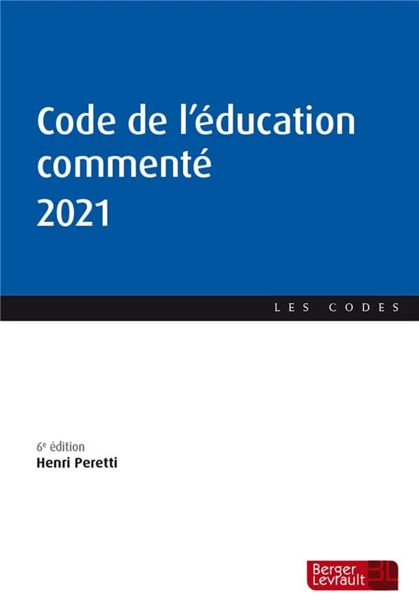 Code de l'éducation commenté 2021 (6e éd., à jour au 9 juillet 2020)