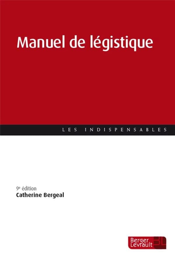 Manuel de légistique (9e éd., mise à jour) Catherine Bergeal