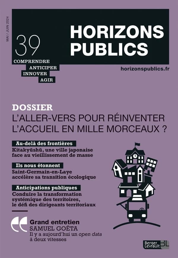 Horizons publics n.39 : L'aller-vers pour réinventer l'accueil en mille morceaux