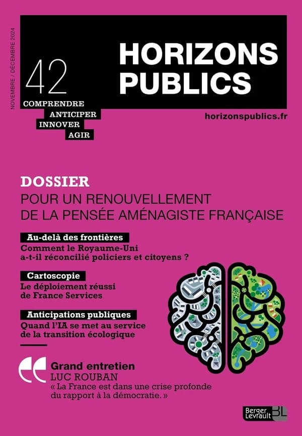 Horizons publics n.42 : Pour un renouvellement de la pensée aménagiste française