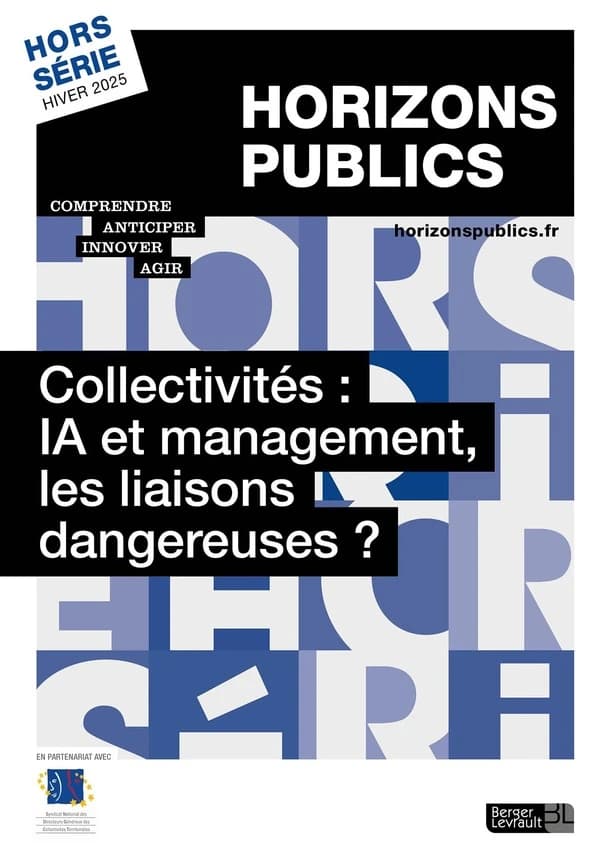Horizons publics Hors-Série : Collectivités : IA et management, les liaisons dangereuses ?