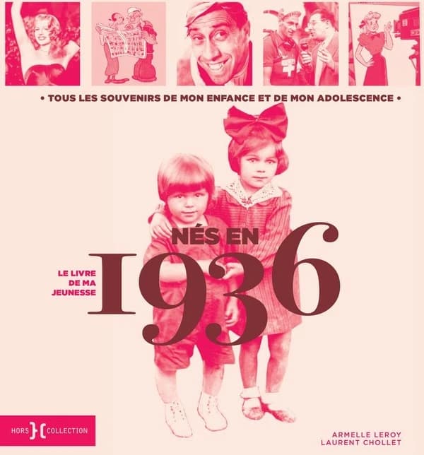 Le livre de ma jeunesse : nés en 1936
