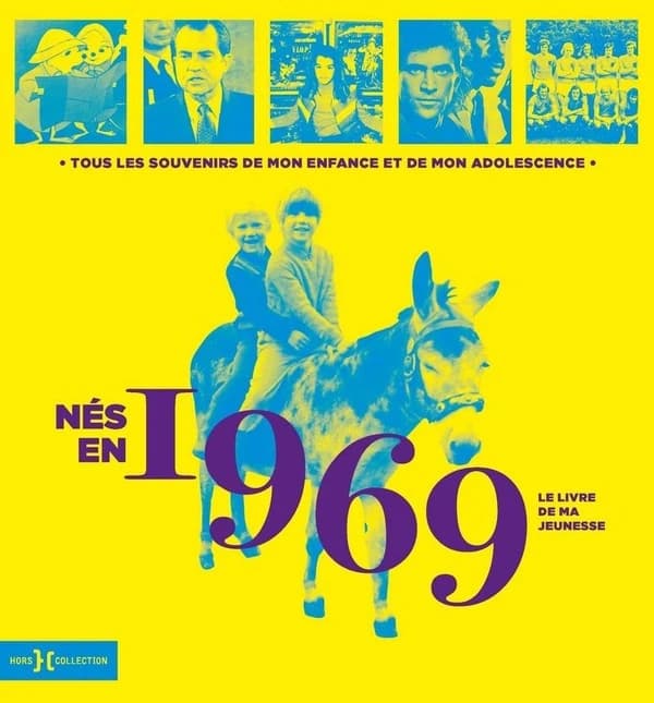 Le livre de ma jeunesse : nés en 1969