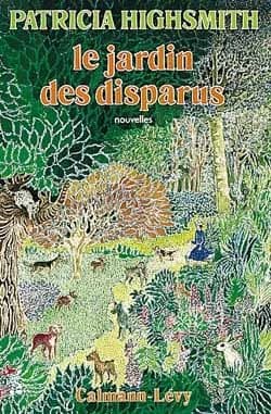 Le Jardin des disparus : nouvelles