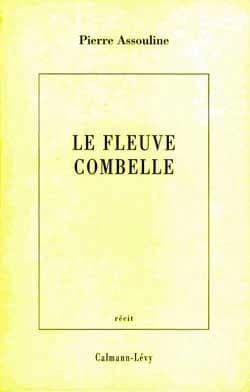 Le fleuve Combelle : [récit]