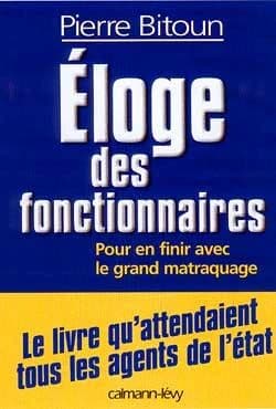 É́loge des fonctionnaires : pour en finir avec le grand matraquage !
