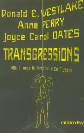 Transgressions. Tome I