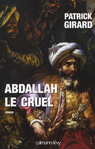 Abdallah le cruel : 852-912