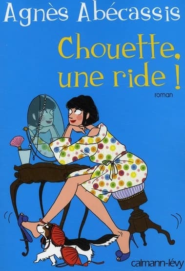 Chouette, une ride ! : roman