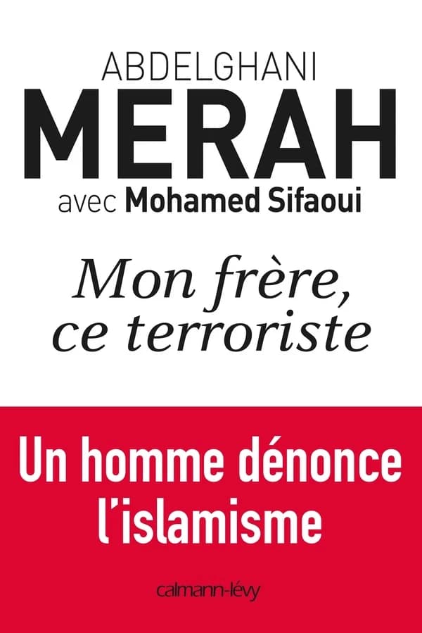 Mon frère, ce terroriste : témoignage