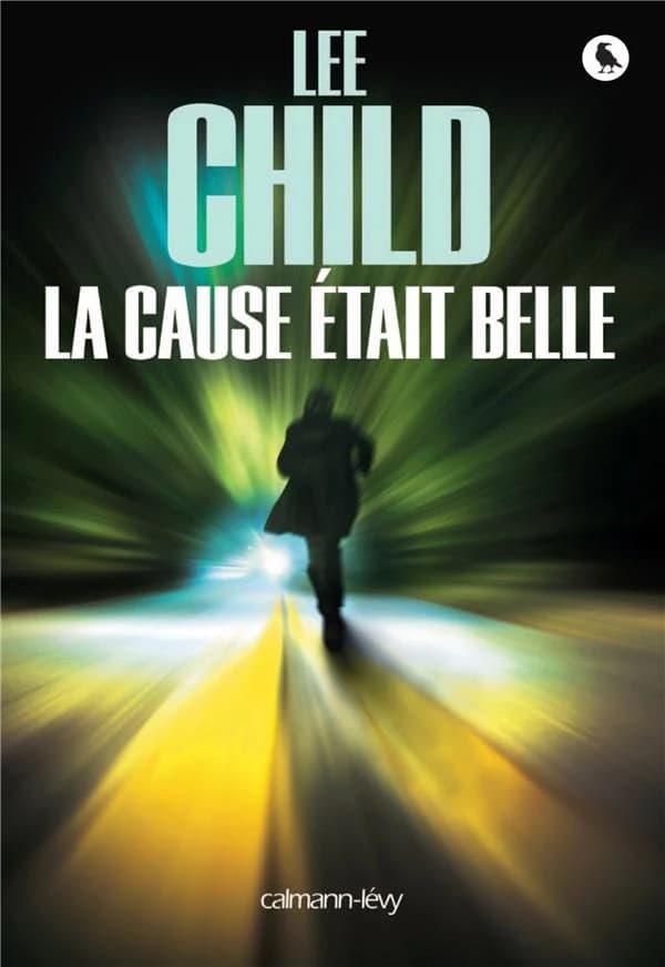 La cause était belle : roman