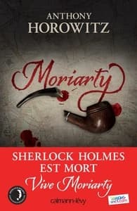 Moriarty ; suivi de Les trois reines