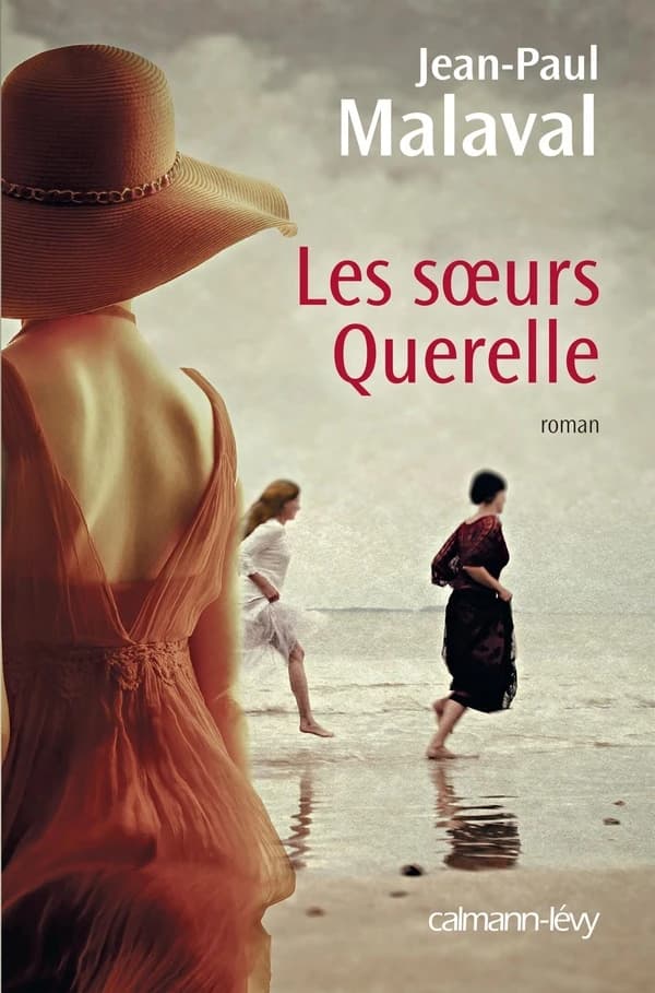 Les soeurs Querelle : roman