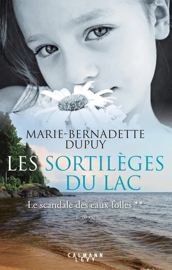 Les sortilèges du lac : roman