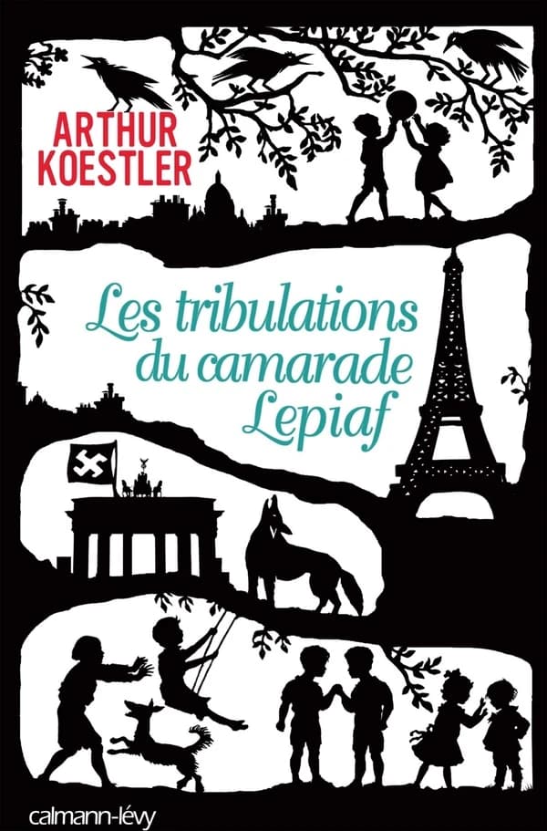 Les tribulations du camarade Lepiaf : roman