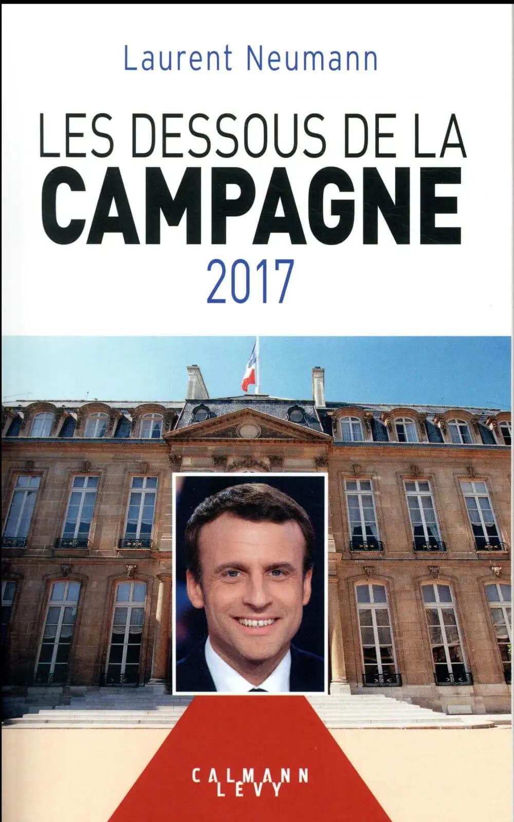 Les dessous de la campagne 2017