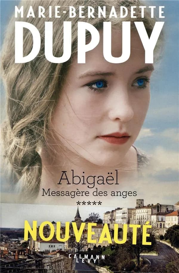 Abigaël : messagère des anges : roman. [5]