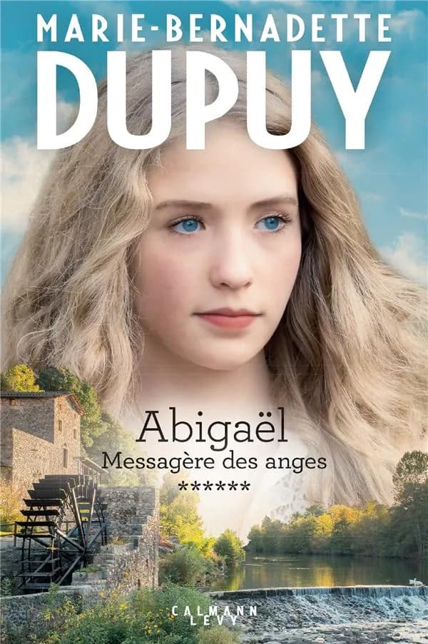 Abigaël : messagère des anges : roman. [6]