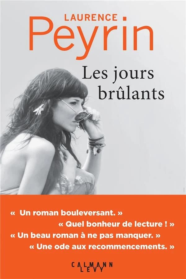 Les jours brûlants : roman