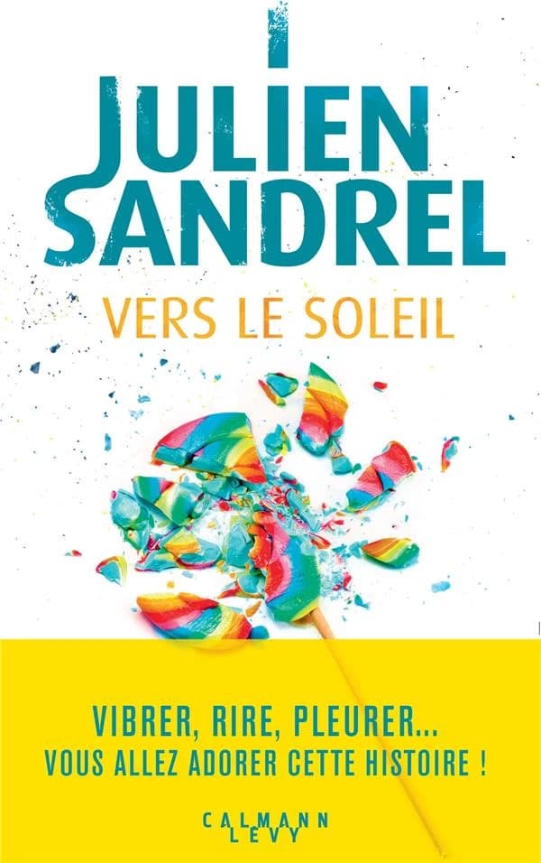 Vers le soleil : roman
