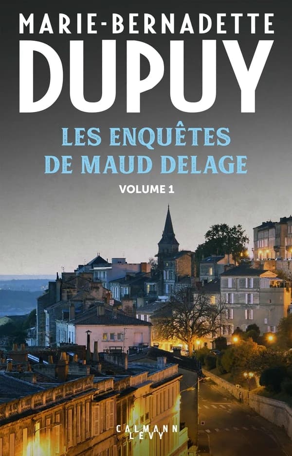 Les enquêtes de Maud Delage. [1]
