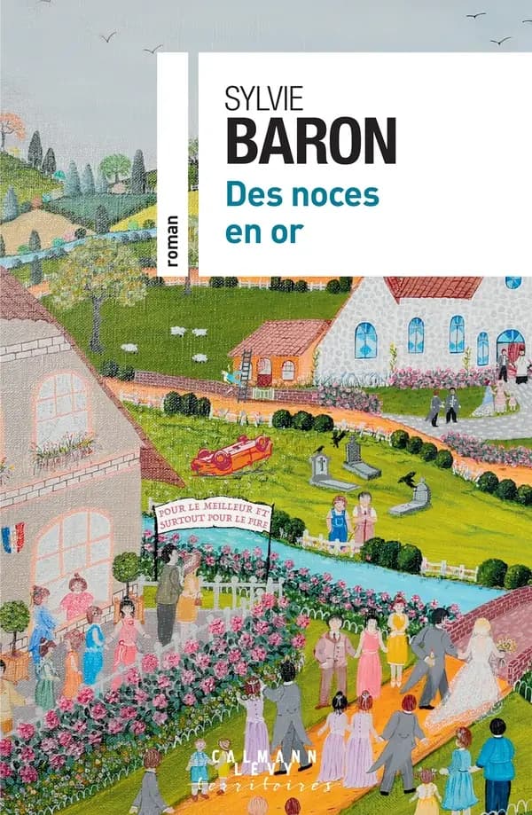 Des noces en or : roman