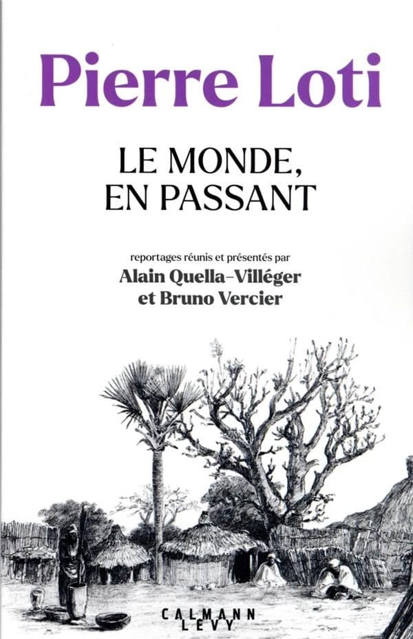 Le monde, en passant : reportages, 1872-1917