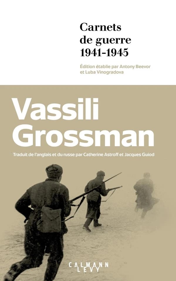 Carnets de guerre : de Moscou à Berlin, 1941-1945