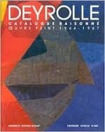Jean Deyrolle : catalogue raisonné : oeuvre peint 1944-1967