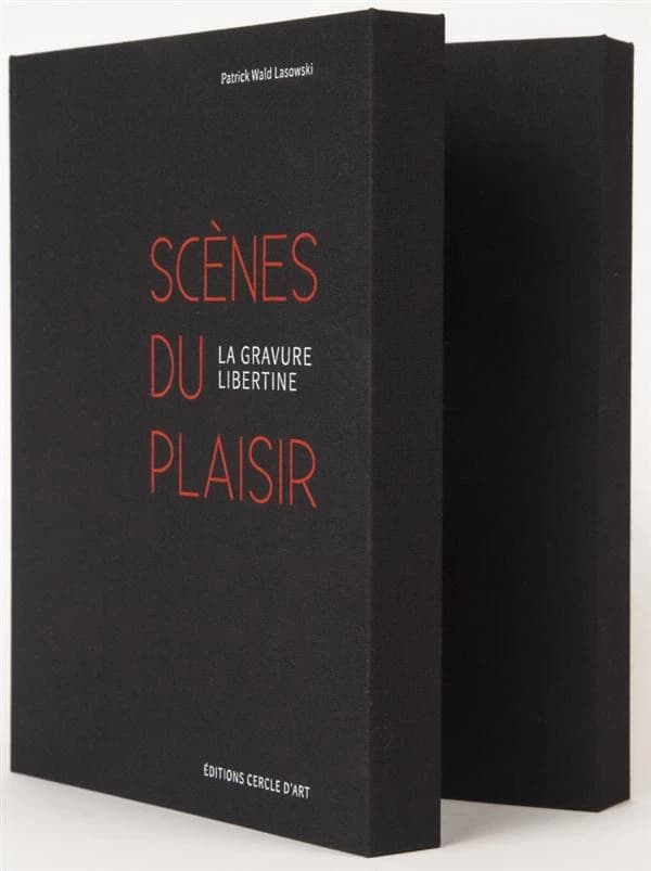 Scènes du plaisir : la gravure libertine