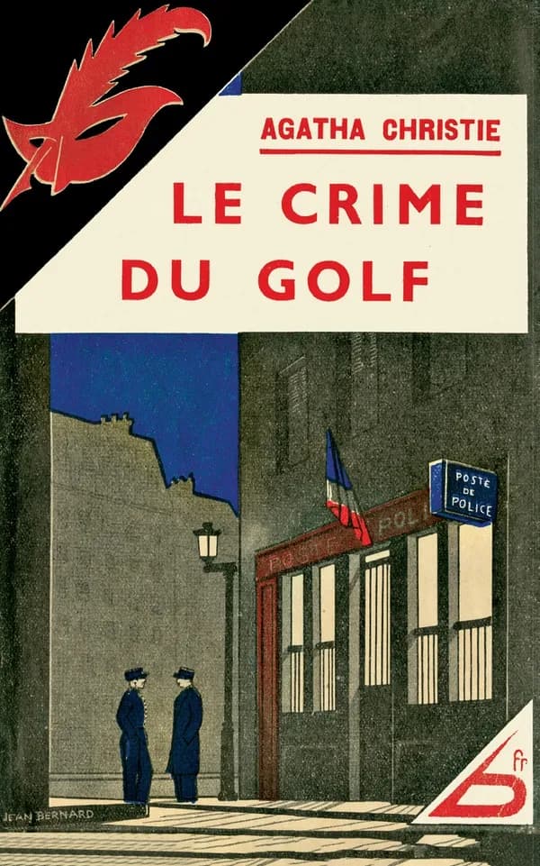 Le crime du golf ([Reproduction en fac-similé]) Agatha Christie ; traduction révisée de Françoise Bouillot
