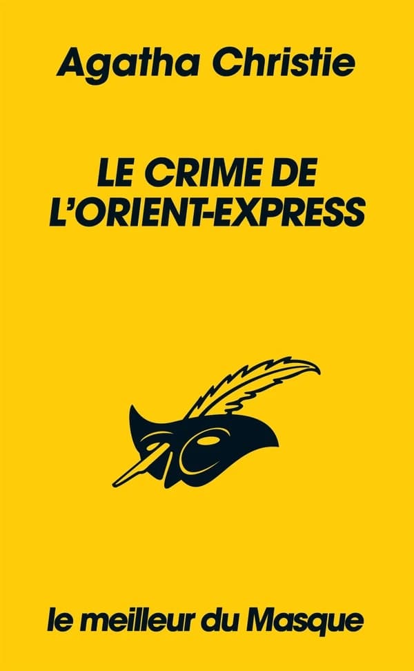 Le crime de l'Orient-Express (Le meilleur du Masque) Agatha Christie ; traduction révisée de Jean-Marc Mendel