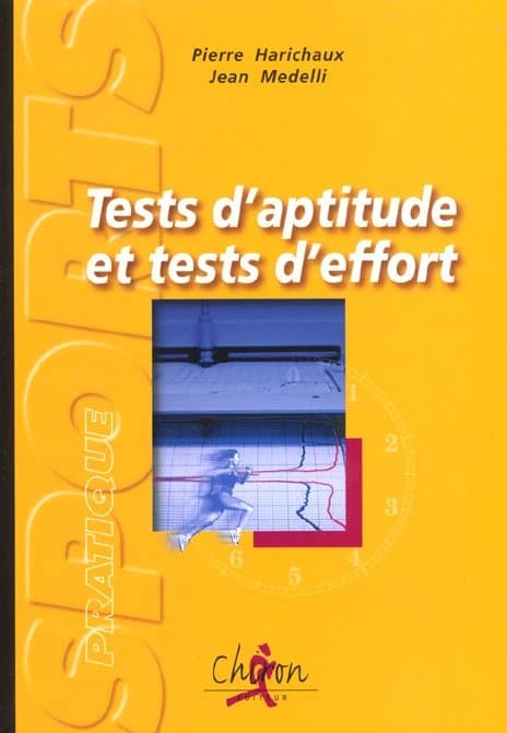 Tests d'aptitude et tests d'effort : l'évaluation scientifique de l'aptitude physique