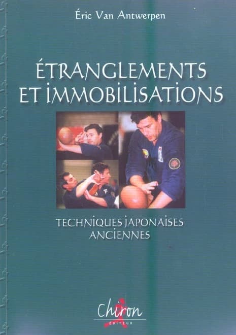 Étranglements et immobilisations : techniques japonaises anciennes, shime-waza et gime-waza