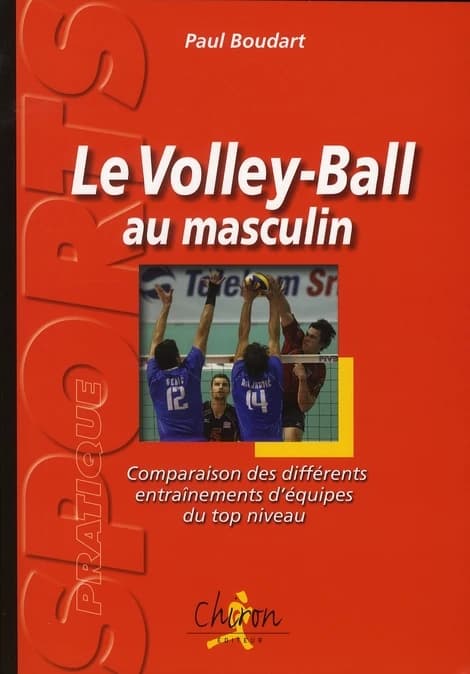 Volley-ball au masculin : comparaison des différents entraînements d'équipes du top niveau