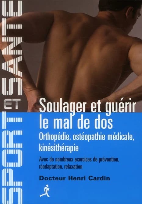 Soulager et guérir le mal de dos