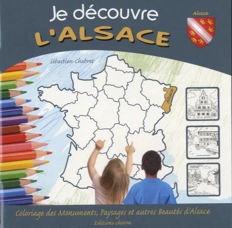 Je découvre l'Alsace