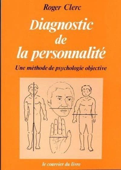 Diagnostic de la personnalité : une méthode de psychologie objective