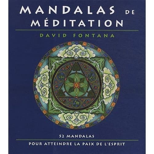 Mandalas de méditation : 52 mandalas pour atteindre la paix de l'esprit